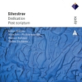Valentin Silvestrov Dedication / Post Scriptum Формат: Audio CD (Jewel Case) Дистрибьюторы: Warner Classics, Торговая Фирма "Никитин" Европейский Союз Лицензионные товары инфо 6438c.