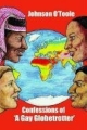 Confessions of 'a Gay Globetrotter Издательство: Authors Online, 2003 г Мягкая обложка, 272 стр ISBN 0755200799 инфо 6714c.